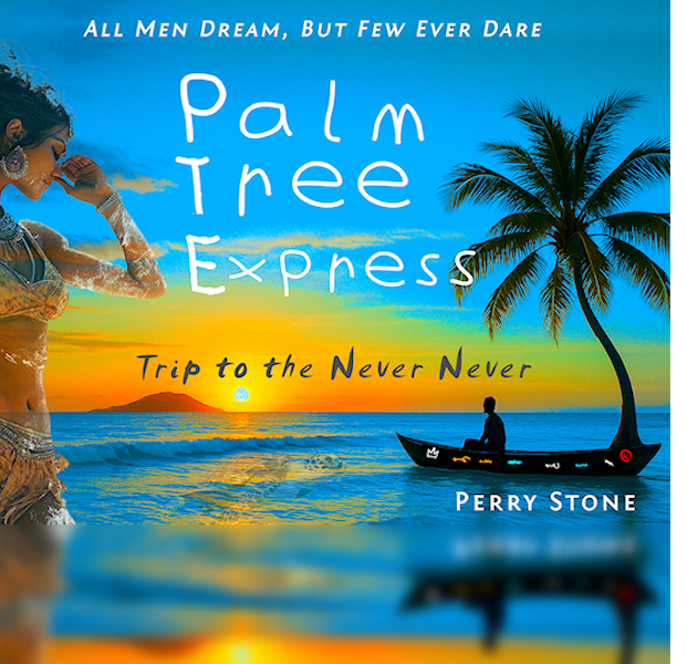 Palm Tree Express <br> A Trip to the Never Never <br> Premium eBook